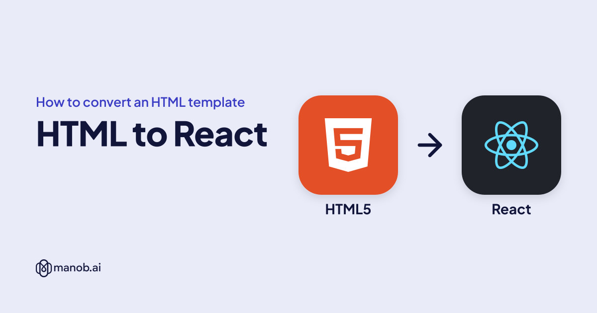 How to Convert an HTML Template to React, Step by Step