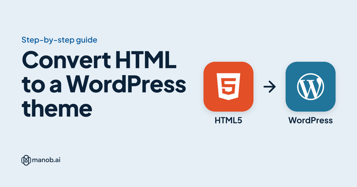 How to Convert an HTML Template Into a WordPress Theme