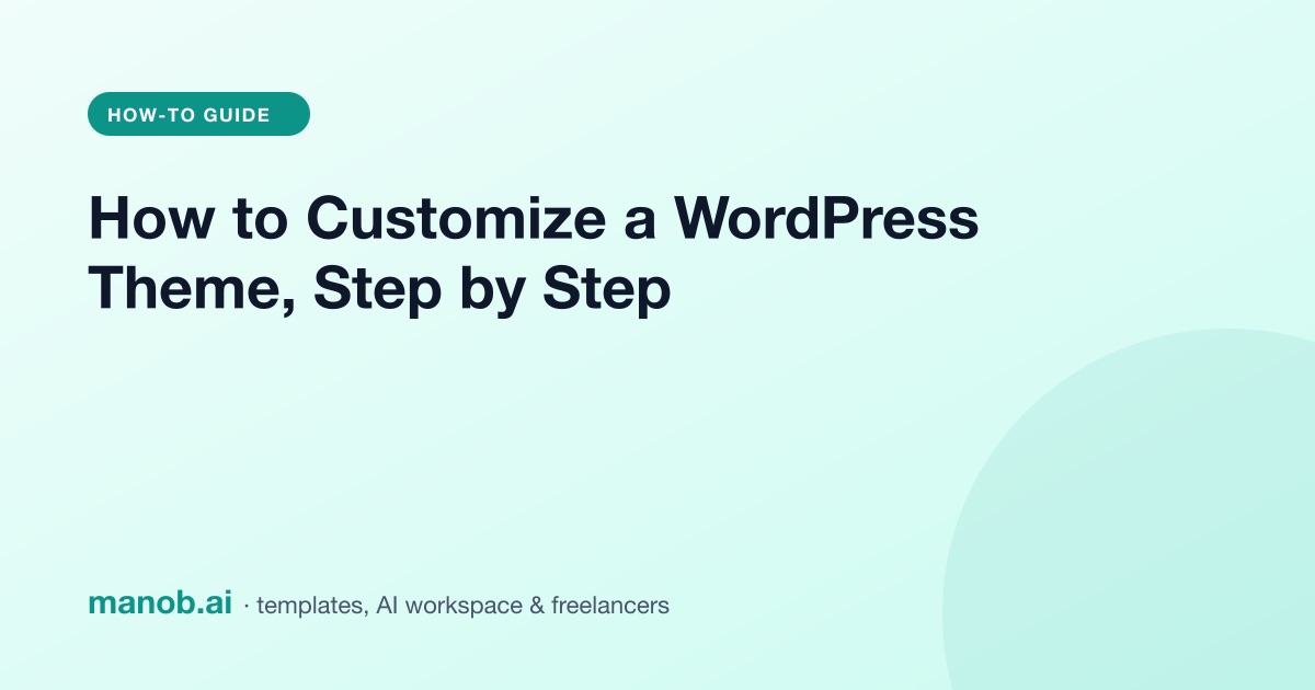 How to Customize a WordPress Theme, Step by Step