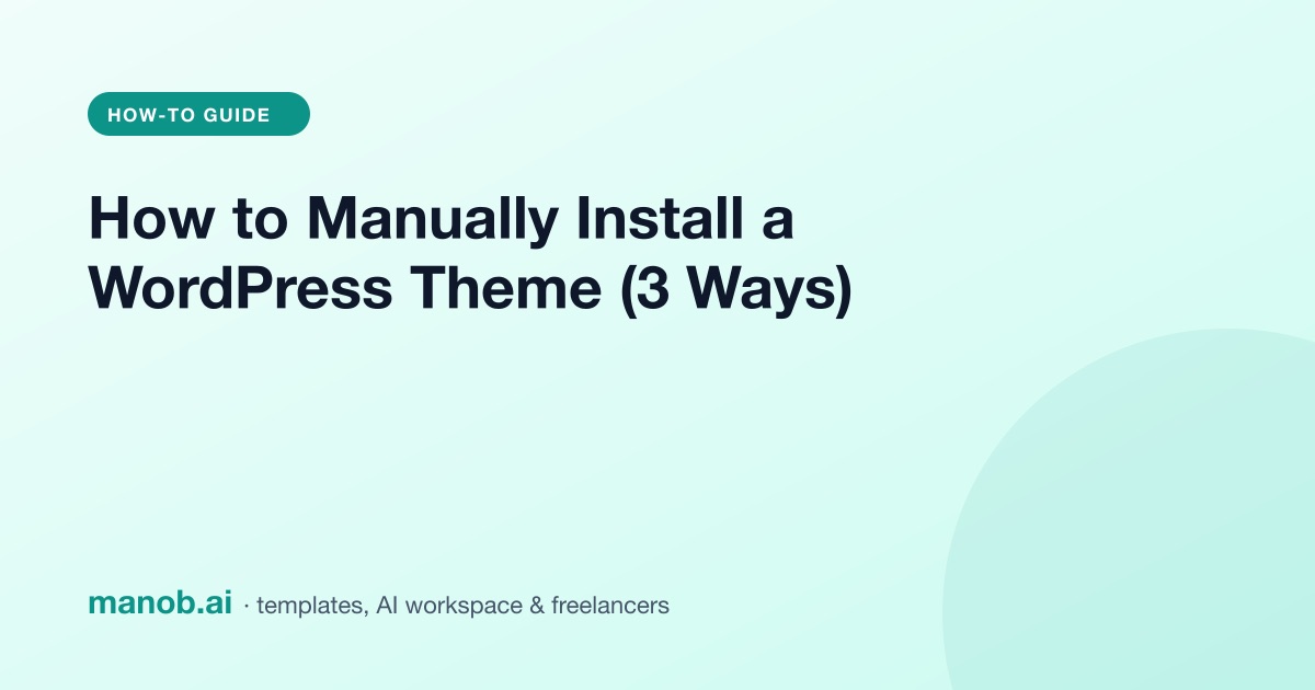 How to Manually Install a WordPress Theme: Upload, SFTP or WP-CLI