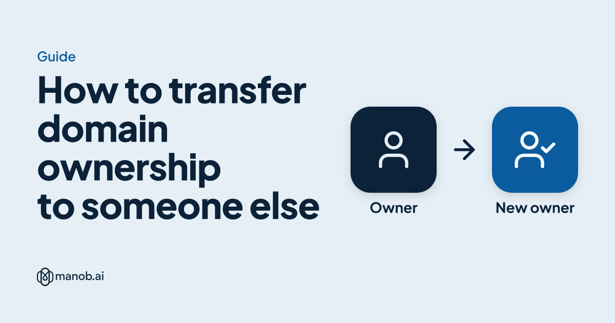 How to Transfer Domain Ownership Safely (Change of Registrant Explained)